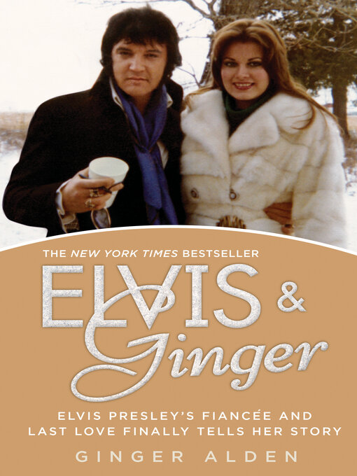 Title details for Elvis and Ginger by Ginger Alden - Wait list